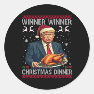 Winner Winner Christmas Dinner Santa Trump Ugly Sw Classic Round Sticker