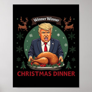 Winner Winner Christmas Dinner Santa Trump Ugly Sw Poster