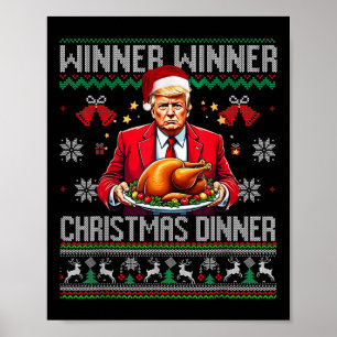 Winner Winner Christmas Dinner Santa Trump Ugly Sw Poster