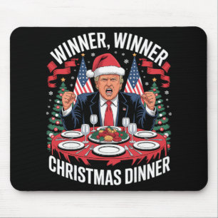 Winner Winner Christmas Dinner Thankful Trump Sant Mouse Mat