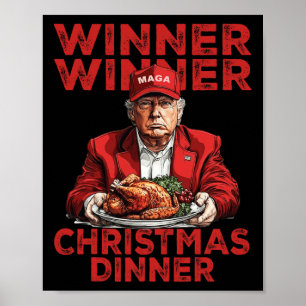 Winner Winner Christmas Dinner Thankful Trump Sant Poster
