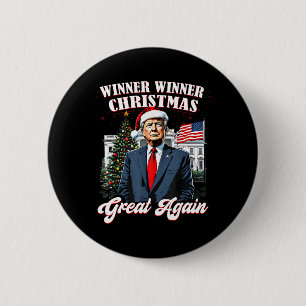 Winner Winner Christmas Great Again Fun Trump 2024 6 Cm Round Badge