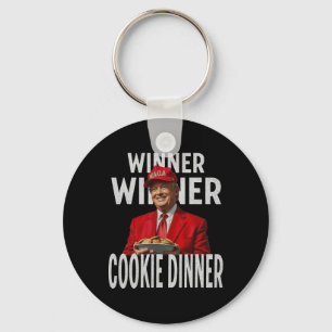 Winner Winner Cookie Dinner Funny Trump 2024 47th Key Ring