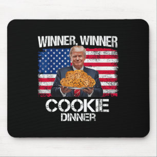 Winner Winner Cookie Dinner Funny Trump 2024 47th Mouse Mat