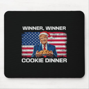 Winner Winner Cookie Dinner Funny Trump 2024 47th Mouse Mat