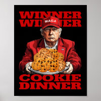 Winner Winner Cookie Dinner Funny Trump 2024 47th 