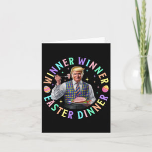 Winner Winner Easter Dinner Funny Trump Happy East Card