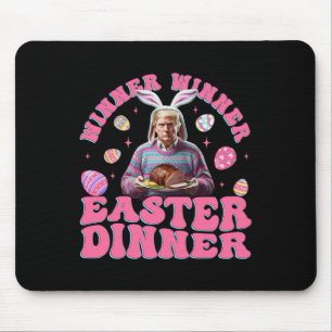 Winner Winner Easter Dinner Funny Trump Happy East Mouse Mat