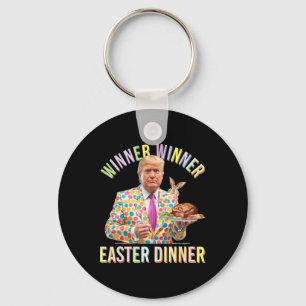 Winner Winner Easter Dinner President Trump Happy Key Ring