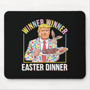 Winner Winner Easter Dinner President Trump Happy Mouse Mat