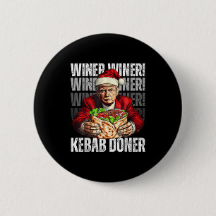 Winner Winner Kebab Doner Dinner Trump Xmas Santa 6 Cm Round Badge