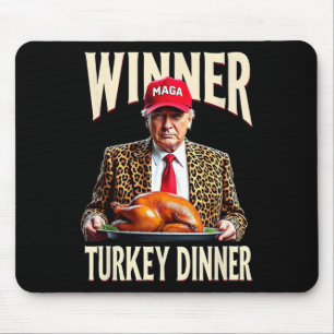 Winner Winner Turkey Dinner Funny Trump Mouse Mat