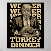 Winner Winner Turkey Dinner Funny Trump Thanksgivi