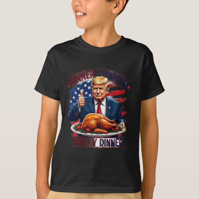 Winner Winner Turkey Dinner Funny Trump Thanksgivi T-Shirt (Front)