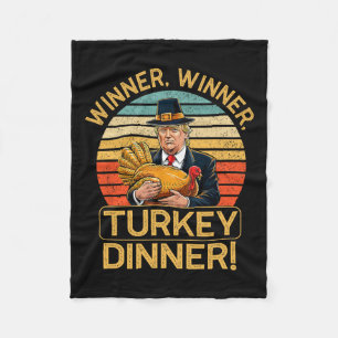 Winner Winner Turkey Dinner Humour Funny Trump Tha Fleece Blanket