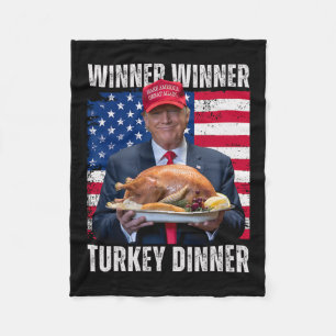 Winner Winner Turkey Dinner Humour Funny Trump Tha Fleece Blanket