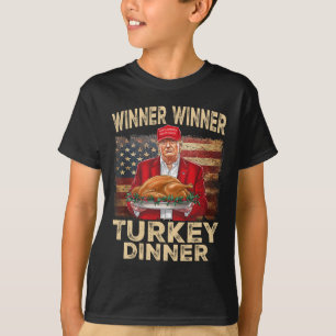 Winner Winner Turkey Dinner Thanksgiving Donald Tr T-Shirt