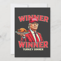 Winner Winner Turkey Dinner Trump Thanksgiving