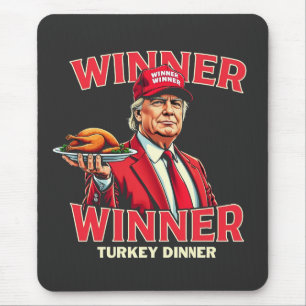 Winner Winner Turkey Dinner Trump Thanksgiving Mouse Mat