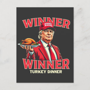 Winner Winner Turkey Dinner Trump Thanksgiving Postcard