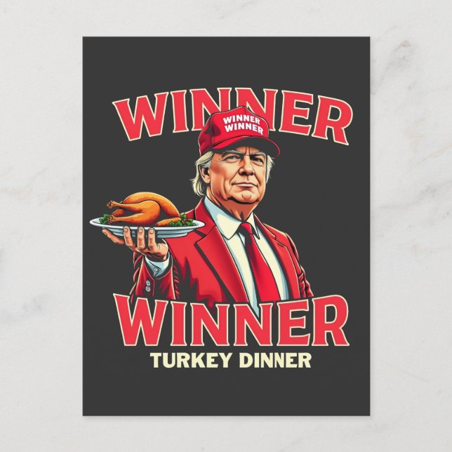 Winner Winner Turkey Dinner Trump Thanksgiving Postcard (Front)