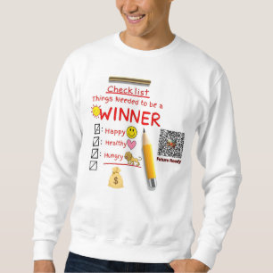 Winner's checklist sweatshirt