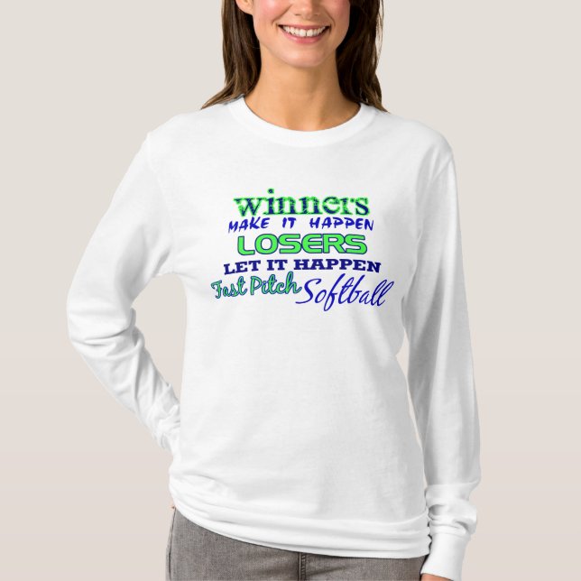 Winners....Fast Pitch Softball T-Shirt (Front)