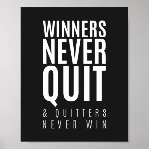 Winners Never Quit   Motivational Poster