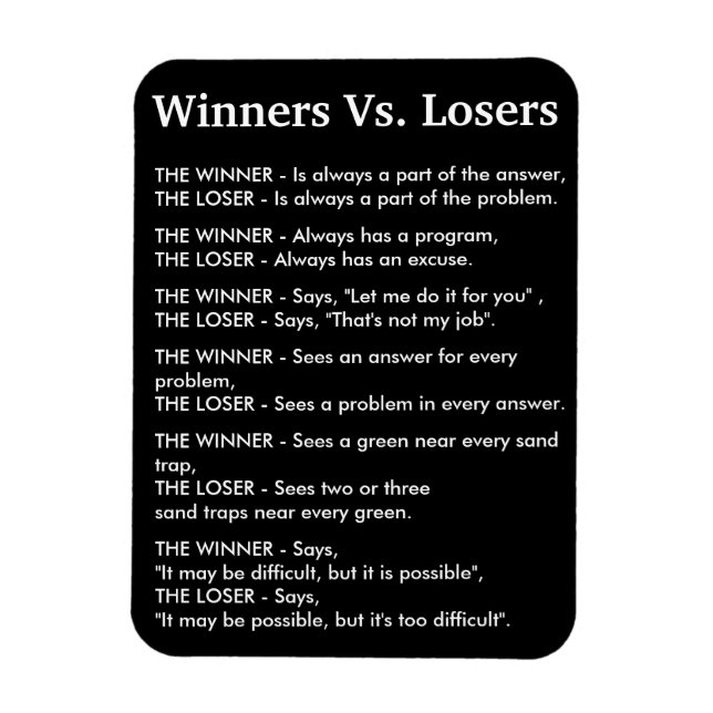 Winners Vs Losers Magnet (Vertical)