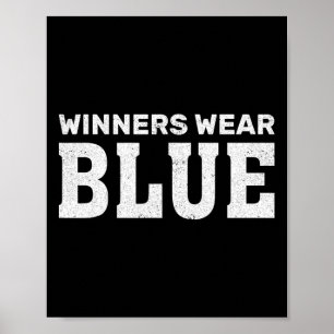 Winners Wear Blue Team Spirit Game Competition Cam Poster