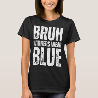 Winners Wear Blue Team Spirit Week Game Colour War T-Shirt