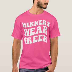 Winners Wear Green Team Colour War Camp Game Compe T-Shirt