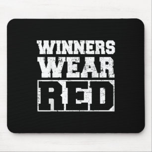 Winners Wear Red Funny Team Spirit Game War Camp P Mouse Mat