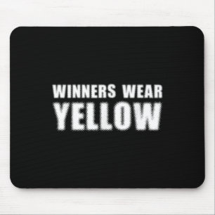 Winners Wear Yellow Colour War Camp Team Game Comp Mouse Mat