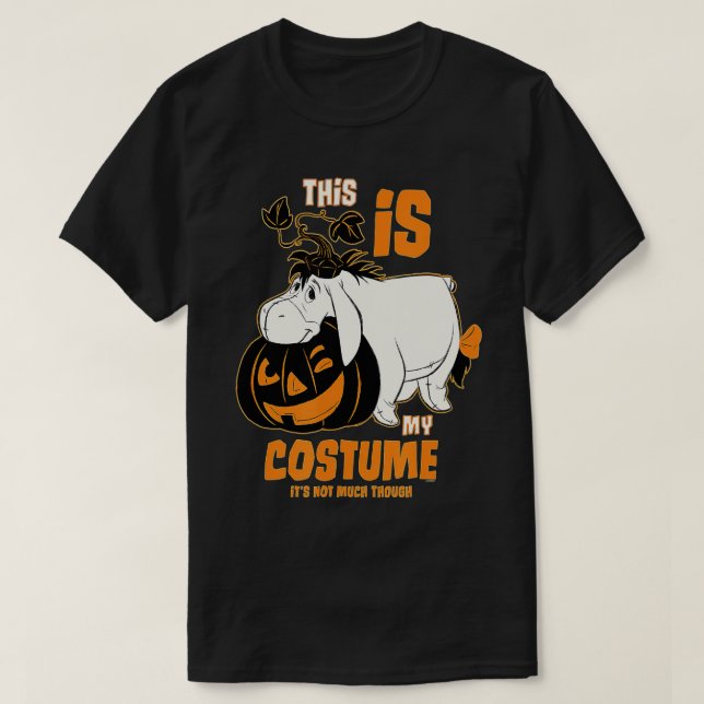 Winnie the Pooh Eeyore This is my Costume Hallowee T-Shirt (Design Front)