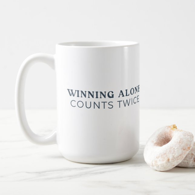 Winning Alone Counts Twice Mug (With Donut)