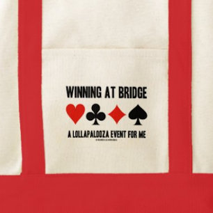 Winning At Bridge A Lollapalooza Event For Me Tote Bag