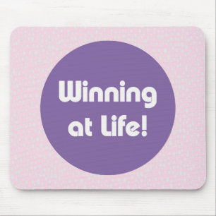 Winning at life Typography Mouse Mat