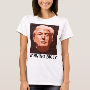 WINNING BIGLY Donald Trump T-shirts