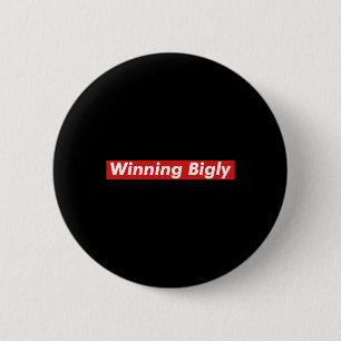 Winning Bigly Trump Words Vocabulary Politics Tee 6 Cm Round Badge