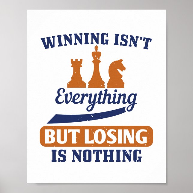 Winning Isn’T Everything But Losing Is Nothing Poster (Front)
