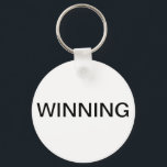 Winning Key Ring<br><div class="desc">Charlie Sheen is winning at life,  but so are YOU!</div>
