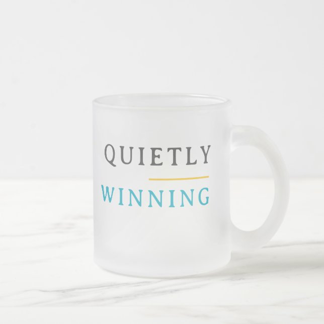 Winning Quietly – Minimal Typography  Frosted Glass Coffee Mug (Right)