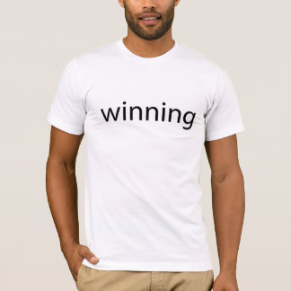 winning! T-Shirt