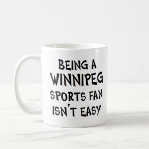 winnipeg sports fan, being coffee mug