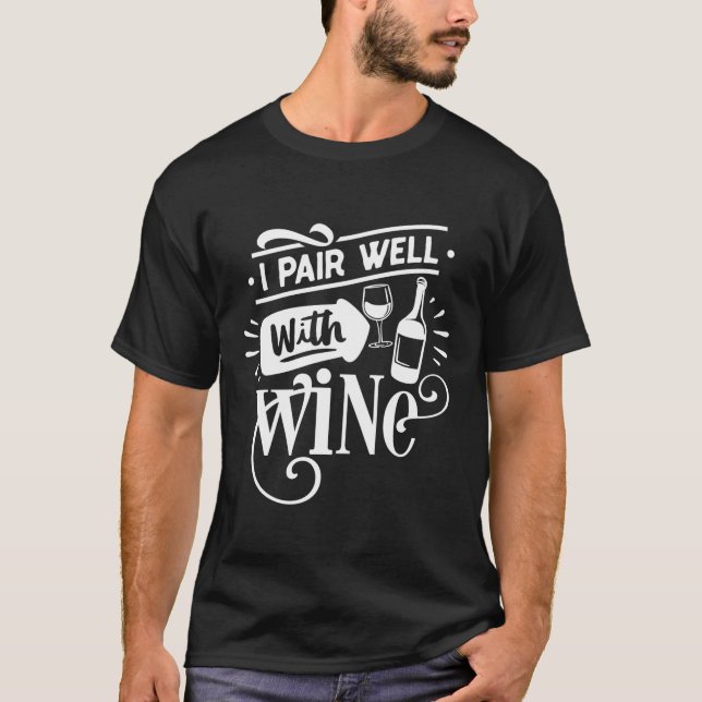 Wino I Pair Well With Wine Funny Wine Girl Squad R T-Shirt (Front)