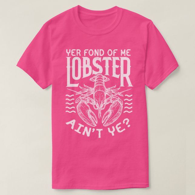 Winslow Yer Fond of me  Quote v2 T-Shirt (Design Front)