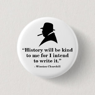 Winston Churchill Badge - Quote 18