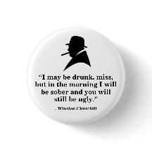 Winston Churchill Badge - Quote 20
