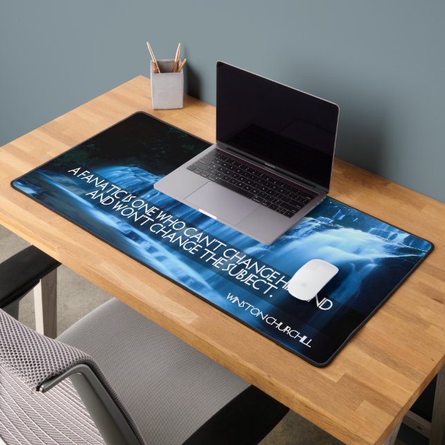 Winston Churchill Inspirational Quote "Fanatic" Desk Mat (Office 2)